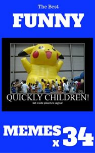 Baixar Memes: Funny Memes 2017 x 34 (Cat Memes, Funny Memes, Memes XL, Best Memes, Memes Free,Memes Books,Funny Memes, Funny Jokes, Funny Books, Comedy,Hilarious,Enj) (English Edition) pdf, epub, eBook