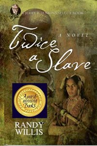 Baixar Twice a Slave a novel: and the Biography of Joseph Willis (English Edition) pdf, epub, eBook