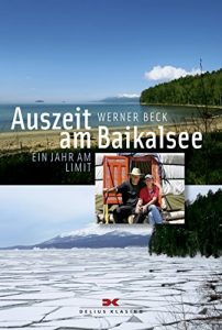 Baixar Auszeit am Baikalsee: 1 Jahr am Limit pdf, epub, eBook