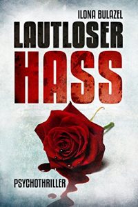 Baixar Lautloser Hass: Psychothriller (German Edition) pdf, epub, eBook