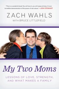Baixar My Two Moms: Lessons of Love, Strength, and What Makes a Family pdf, epub, eBook