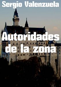 Baixar Autoridades de la zona (Spanish Edition) pdf, epub, eBook