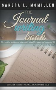Baixar Journal Writing Book – How writing a daily journal prompts a healthy, happy and successful life (English Edition) pdf, epub, eBook