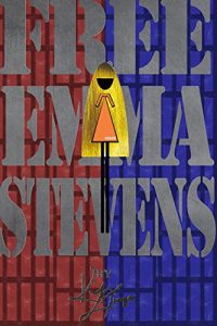 Baixar Free Emma Stevens (Adventures of Emma Stevens Book 1) (English Edition) pdf, epub, eBook