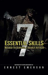 Baixar The Seven Essential Skills Needed To Survive A Deadly Attack (English Edition) pdf, epub, eBook