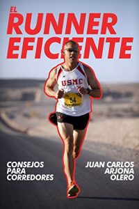 Baixar Consejos  para corredores EL RUNNER EFICIENTE (Spanish Edition) pdf, epub, eBook