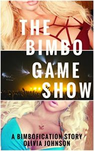 Baixar The Bimbo Game Show: A Bimbofication Story (English Edition) pdf, epub, eBook