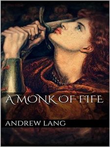 Baixar A Monk of Fife (Annotated) (English Edition) pdf, epub, eBook