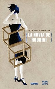 Baixar Novia de Houdini, La (Hotel de las Letras) pdf, epub, eBook