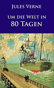 Baixar Um die Welt in 80 Tagen (German Edition) pdf, epub, eBook