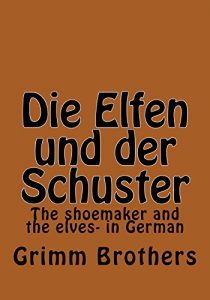 Baixar Die Elfen und der Schuster (German Edition) pdf, epub, eBook