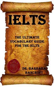Baixar The Ultimate Vocabulary guide for the IELTS (English Edition) pdf, epub, eBook