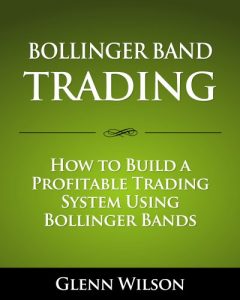 Baixar Bollinger Band Trading: How to Build a Profitable Trading System Using Bollinger Bands (English Edition) pdf, epub, eBook