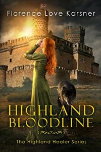Baixar Highland Bloodline (Highland Healer Series Book 3) (English Edition) pdf, epub, eBook