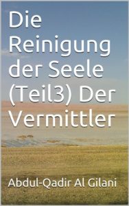Baixar Die Reinigung der Seele (Teil3) Der Vermittler (Die Reinigung der Seele 1-41) (German Edition) pdf, epub, eBook