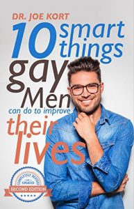 Baixar 10 Smart Things Gay Men Can Do To Improve Their Lives (English Edition) pdf, epub, eBook