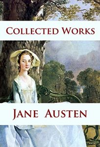 Baixar Jane Austen – Collected Works: Pride and Prejudice, Sense and Sensibility, Persuasion, Mansfield Park, Northanger Abbey … (English Edition) pdf, epub, eBook