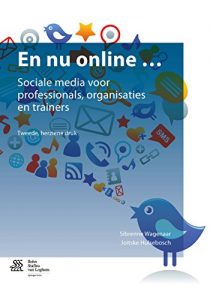 Baixar En nu online …: Sociale media voor professionals, organisaties en trainers pdf, epub, eBook