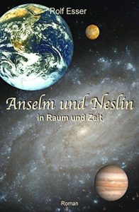 Baixar Anselm und Neslin in Raum und Zeit (German Edition) pdf, epub, eBook