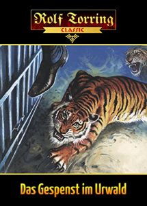 Baixar Rolf Torring Classic 01: Das Gespenst im Urwald pdf, epub, eBook