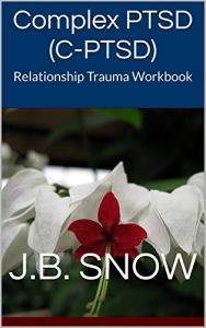 Baixar Complex PTSD (C-PTSD): Relationship Trauma Workbook (Transcend Mediocrity 105) (English Edition) pdf, epub, eBook