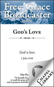 Baixar God’s Love (Free Grace Broadcaster Book 238) (English Edition) pdf, epub, eBook