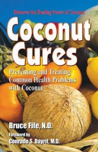 Baixar Coconut Cures: Preventing and Treating Common Health Problems with Coconut (English Edition) pdf, epub, eBook