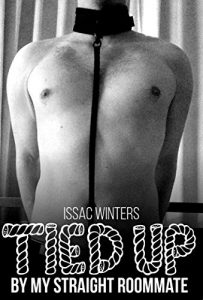 Baixar Tied Up By My Straight Roommate (MM First Time Gay Romance) (English Edition) pdf, epub, eBook