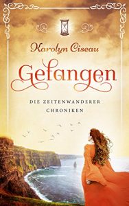 Baixar Gefangen – Die Zeitenwanderer-Chroniken (German Edition) pdf, epub, eBook