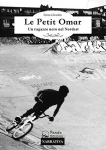 Baixar Le Petit Omar: Un ragazzo nero nel nordest pdf, epub, eBook