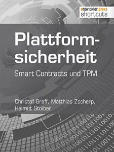 Baixar Plattformsicherheit: Smart Contracts und TPM (shortcuts 152) (German Edition) pdf, epub, eBook