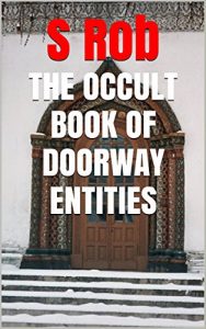Baixar THE OCCULT BOOK OF DOORWAY ENTITIES (English Edition) pdf, epub, eBook