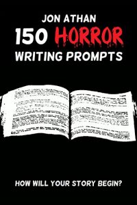Baixar 150 Horror Writing Prompts (English Edition) pdf, epub, eBook