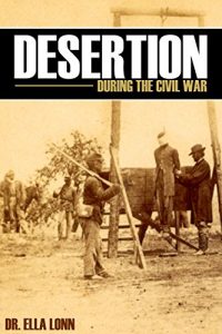 Baixar Desertion During the Civil War (Abridged, Annotated) (English Edition) pdf, epub, eBook