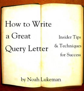 Baixar How to Write a Great Query Letter: Insider Tips and Techniques for Success (English Edition) pdf, epub, eBook