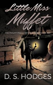 Baixar Little Miss Muffet: The 1921 Mount Mulligan Mining Disaster (English Edition) pdf, epub, eBook