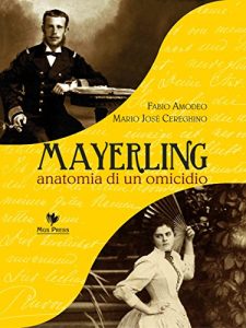 Baixar Mayerling: Anatomia di un omicidio (Asburgo) pdf, epub, eBook