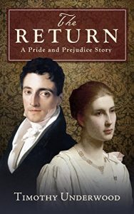 Baixar The Return: A Pride and Prejudice Story (English Edition) pdf, epub, eBook