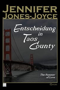 Baixar Entscheidung in Taos County: The Summer of Love (German Edition) pdf, epub, eBook