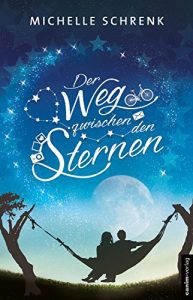 Baixar Der Weg zwischen den Sternen: Liebesroman (German Edition) pdf, epub, eBook