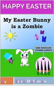 Baixar My Easter Bunny is a Zombie (Mrs. Hoffman’s Creation Station) (English Edition) pdf, epub, eBook