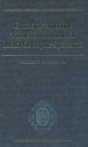 Baixar Entropy and the Time Evolution of Macroscopic Systems (International Series of Monographs on Physics) pdf, epub, eBook