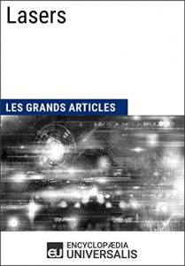 Baixar Lasers: Les Grands Articles d’Universalis (French Edition) pdf, epub, eBook