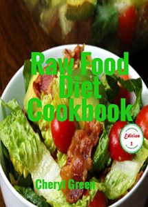 Baixar Raw Food Diet Cookbook: Edition 2 (English Edition) pdf, epub, eBook