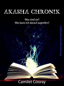 Baixar Akasha Chronik: Was sind sie? Wie kann ich darauf zugreifen? (German Edition) pdf, epub, eBook