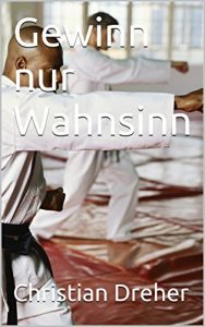 Baixar Gewinn nur Wahnsinn (German Edition) pdf, epub, eBook