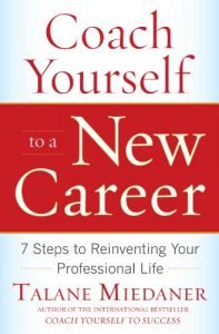 Baixar Coach Yourself to a New Career: 7 Steps to Reinventing Your Professional Life pdf, epub, eBook