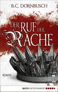 Baixar Der Ruf der Rache: Roman (Die sieben Monde 1) (German Edition) pdf, epub, eBook