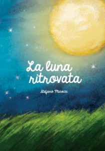 Baixar La luna ritrovata (Italian Edition) pdf, epub, eBook