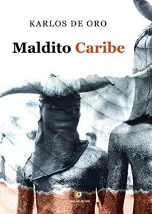 Baixar Maldito Caribe (Spanish Edition) pdf, epub, eBook